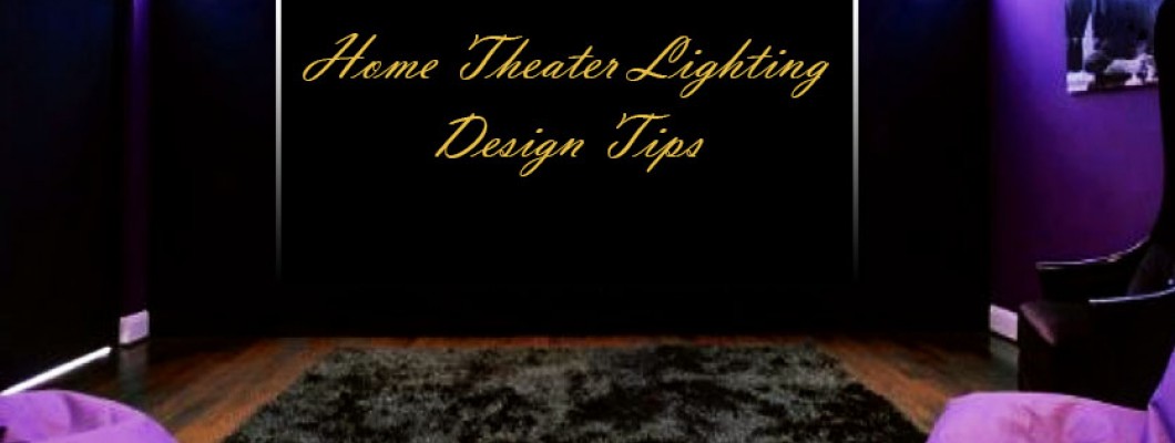 Συμβουλές Σχεδίασης Φωτισμού Σπιτικού Κινηματογράφου